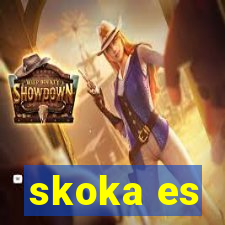 skoka es